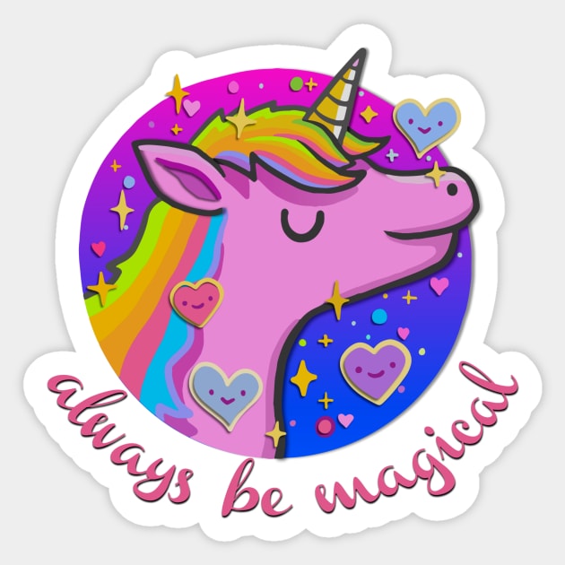 Always be Magical Unicorn Sticker by AlondraHanley